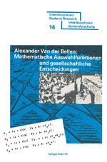 ISBN 9783764308148: Mathematische Auswahlfunktionen und gesellschaftliche Entscheidungen – Rationalität, Pfad-Unabhängigkeit und andere Kriterien der axiomatischen Präferenztheorie