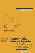 ISBN 9783764319250: A Laboratory Guide to Genomic Sequencing – The Direct Sequencing of Native Uncloned DNA