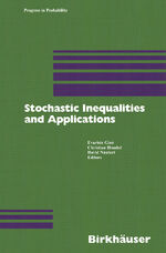 ISBN 9783764321970: Stochastic Inequalities and Applications