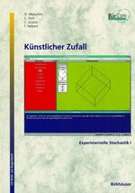 ISBN 9783764352493: Statistik und Experimentelle Stochastik / Experimentelle Stochastik I: Künstlicher Zufall