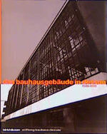 ISBN 9783764352882: Das Bauhausgebäude in Dessau