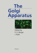 ISBN 9783764356927: The Golgi Apparatus