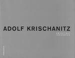 ISBN 9783764358242: Adolf Krischanitz