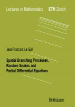 ISBN 9783764361266: Spatial Branching Processes, Random Snakes and Partial Differential Equations