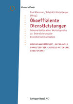 ISBN 9783764361389: Ökoeffiziente Dienstleistungen - Dokumentation einer Workshopreihe zur Intensivierung der Branchenkommunikation