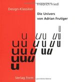 ISBN 9783764368388: Die Univers von Adrian Frutiger