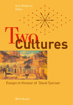 ISBN 9783764371869: Two Cultures – Essays in Honour of David Speiser