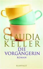 ISBN 9783764500351: Die Vorgängerin