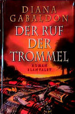 ISBN 9783764500467: Der Ruf der Trommel.: Band 4 der Highland-Saga. - signiert