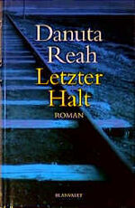 ISBN 9783764500900: Letzter Halt : Roman