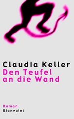 ISBN 9783764501365: Den Teufel an die Wand