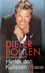 ISBN 9783764501730: Hinter den Kulissen Dieter Bohlen. Mit Katja Keßler