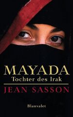 ISBN 9783764501846: Mayada - Tochter des Irak