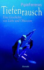 ISBN 9783764501907: Tiefenrausch – Eine Geschichte von Liebe und Obsession