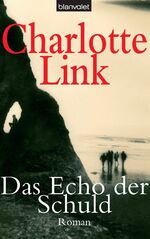 ISBN 9783764502317: Das Echo der Schuld . Roman - signiert