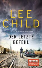 ISBN 9783764505066: Der letzte Befehl - Ein Jack-Reacher-Roman