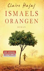 ISBN 9783764505165: Ismaels Orangen