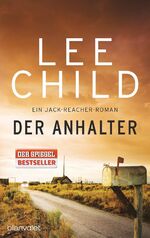 ISBN 9783764505417: Der Anhalter - Ein Jack-Reacher-Roman