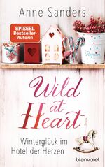 Anne Sanders: Wild at Heart - Winterglüc