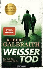 Weisser Tod - Roman : ein Fall für Cormoran Strike