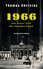 ISBN 9783764507374: 1966 - Ein neuer Fall für Thomas Engel