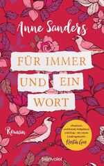 Anne Sanders: Für immer und ein Wort : R