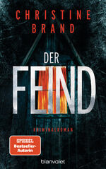 Christine Brand: Der Feind Christine Brand: Der Feind