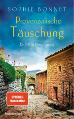 ISBN 9783764507923: Provenzalische Täuschung - Ein Fall für Pierre Durand