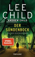 ISBN 9783764508067: Der Sündenbock - Ein Jack-Reacher-Roman