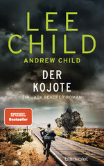 Der Kojote - Ein Jack-Reacher-Roman