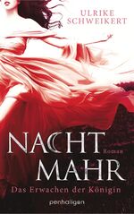 ISBN 9783764530846: Nachtmahr - Das Erwachen der Königin