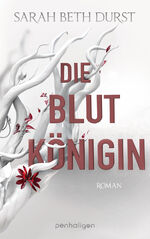 ISBN 9783764531881: Die Blutkönigin: Roman (Die Königinnen von Renthia, Band 1)