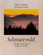 ISBN 9783765080869: Schwarzwald. Lebendige Landschaft in Licht und Dunkel