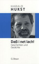 ISBN 9783765081248: Dass i net lach! – Geschichten und Gedichte