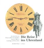 ISBN 9783765081699: Die Reise ins Uhrenland - aus dem Leben des Schwarzwälder Uhrenhändlers Andreas Löffler in Cambridge (1839 - 1843)