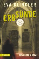 ISBN 9783765088018: Erbsünde - Maulbronn-Krimi