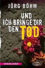 ISBN 9783765088049: Und ich bringe dir den Tod