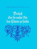 ISBN 9783765101793: Versuch über die wahre Art das Clavier zu spielen – Erster und zweiter Teil