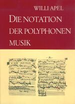 Die Notation der polyphonen Musik - (900-1600)