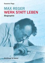 ISBN 9783765104503: Max Reger : Werk Statt Leben. Biographie.