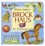 ISBN 9783765325649: Mein kleiner Brockhaus / Im Kindergarten