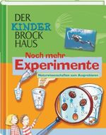 ISBN 9783765332111: Der Kinder Brockhaus Noch mehr Experimente - Naturwissenschaften zum Ausprobieren