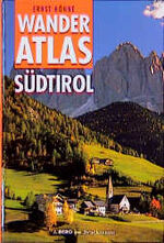 ISBN 9783765430619: Wanderatlas Südtirol