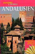 ISBN 9783765434891: Andalusien  Wandern & Erleben,