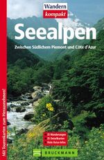 ISBN 9783765436529: Wandern kompakt: Seealpen. Zwischen Südlichem Piemont und Côte d'Azur