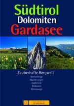 ISBN 9783765440700: Südtirol, Dolomiten, Gardasee: Zauberhafte Bergwelt (Sconto bei Bruckmann)