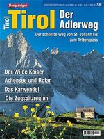 Bergsteiger Spezial: Tirol - der Adlerweg – Der schönste Weg von St. Johann bis zum Arlbergpass