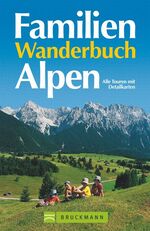 ISBN 9783765450662: Familienwanderbuch Alpen