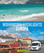 ISBN 9783765453090: Wohnmobil-Highlights Europa - Die 50 schönsten Ziele zwischen Norwegen und Spanien (wie neu)