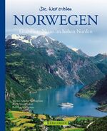 ISBN 9783765455353: Norwegen - Grandiose Natur im hohen Norden